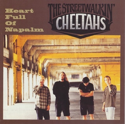 The Streetwalkin' Cheetahs – Heart Full Of Na Nowa