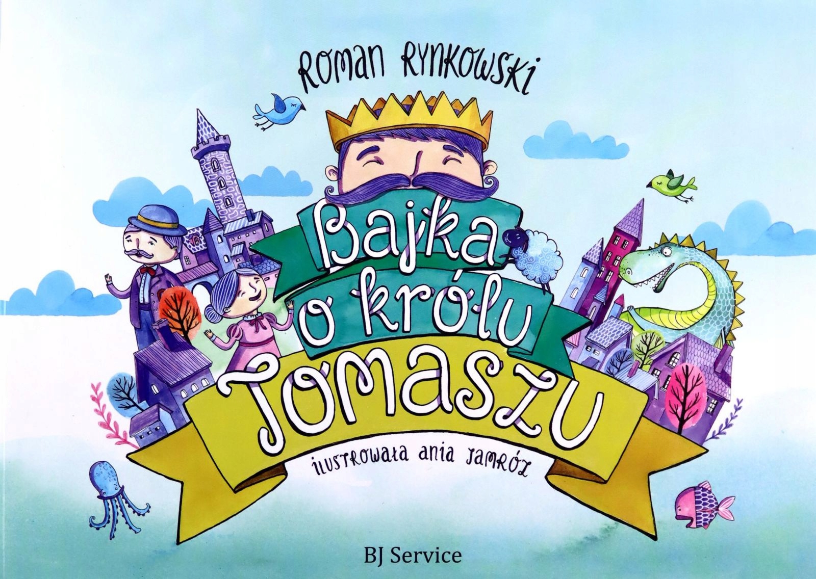 Bajka O Królu Tomaszu Roman Rynkowski [książka]-Zdjęcie-0