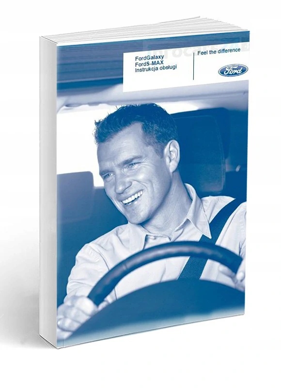 

Ford Galaxy S-Max 2006-2009 Instrukcja Obsługi