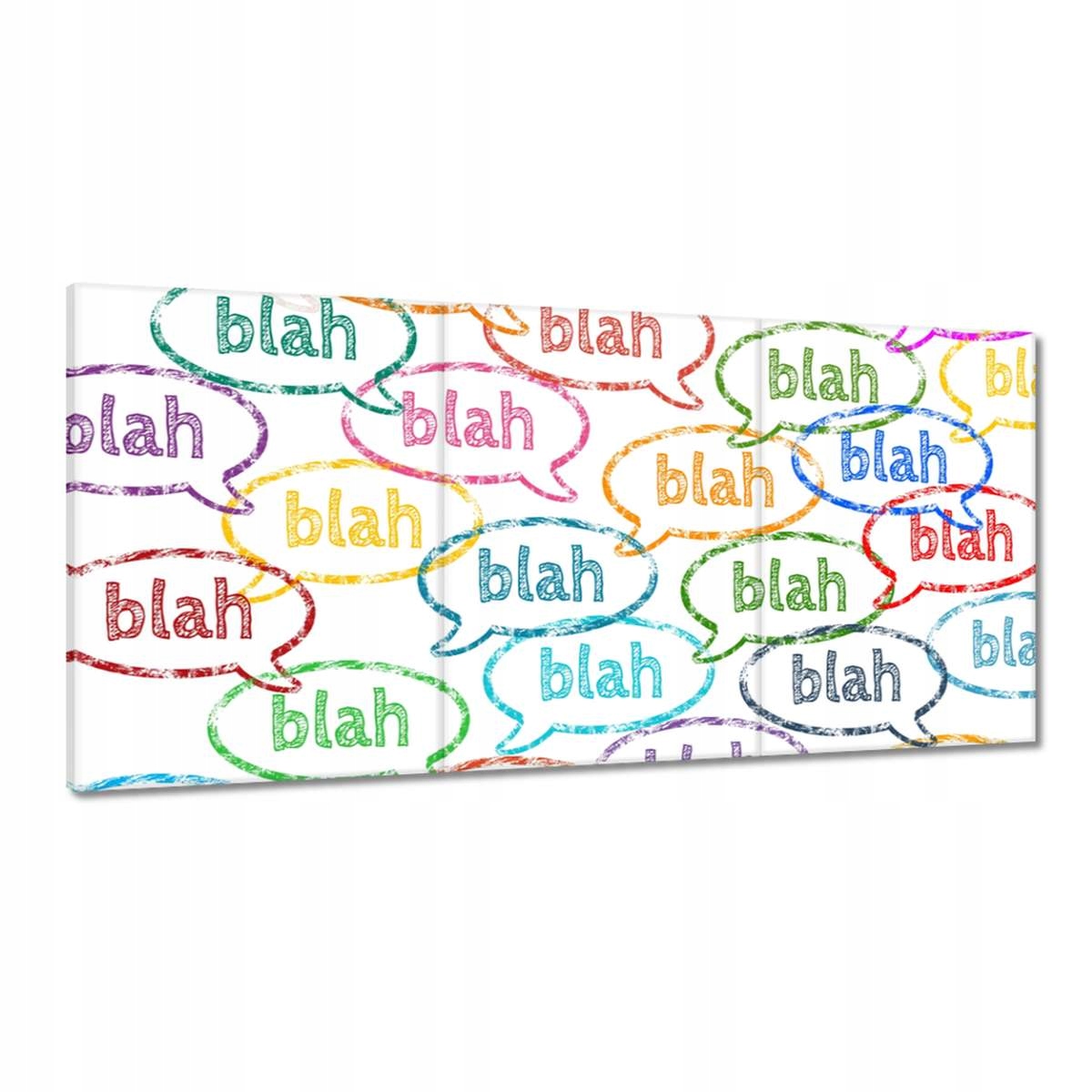 Obrazy 180x90 Blah Blah Blah Blah