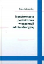 Transformacja Podmiotowa W Egzekucji Administra...