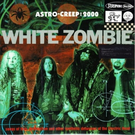 White Zombie Astro-creep: 2000 Songs Of Love (lp)