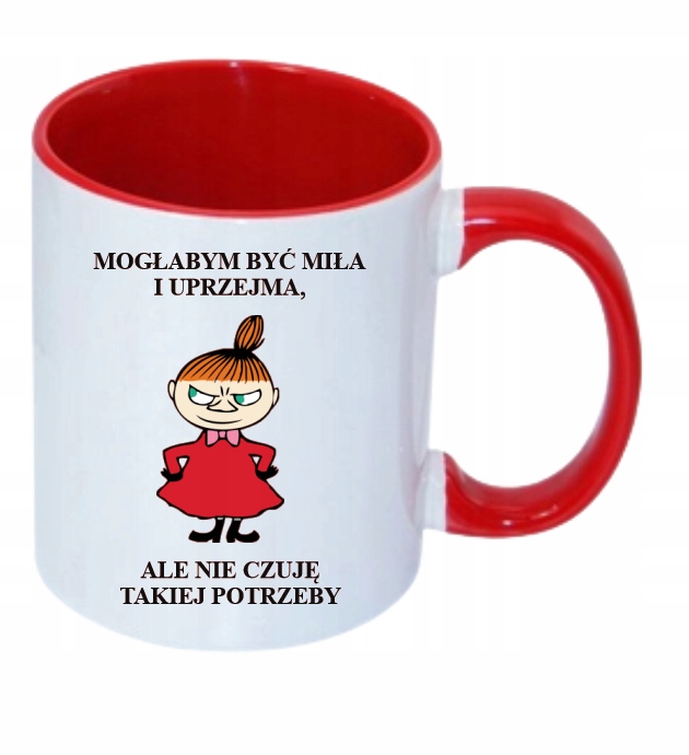 

Kubek Mała MI Mogłabym Być Miła I Uprzejma MI4