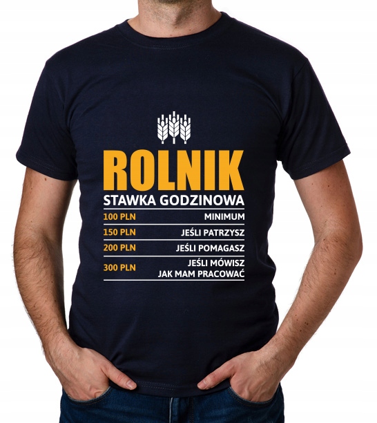 

koszulka Rolnik stawka godzinowa farmer prezent