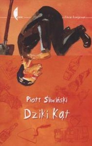 Dziki Kąt Piotr Śliwiński