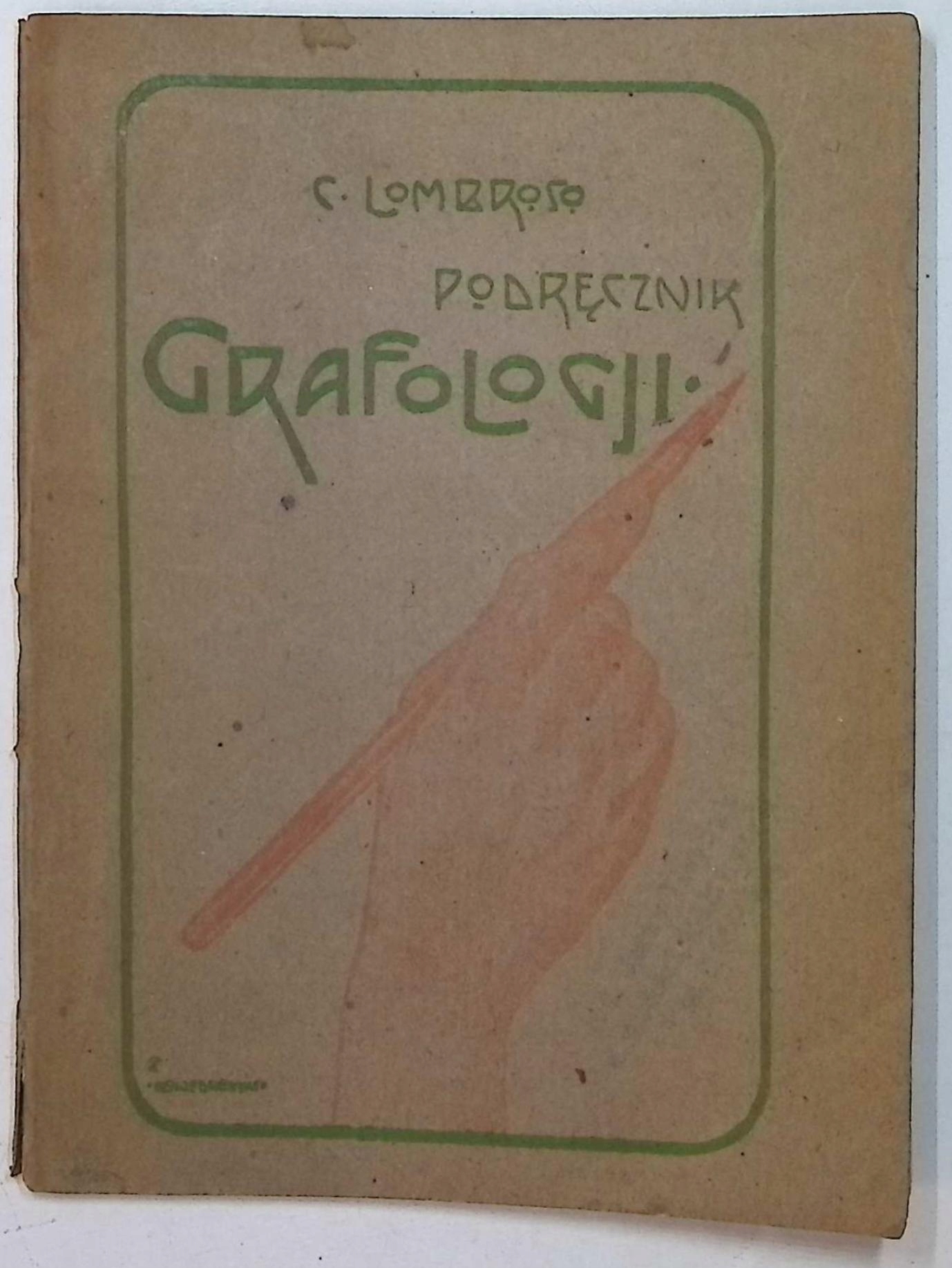 Podręcznik grafologji (1921 r.) - Lombroso