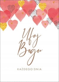 Kartka Ufaj Bogu każdego dnia