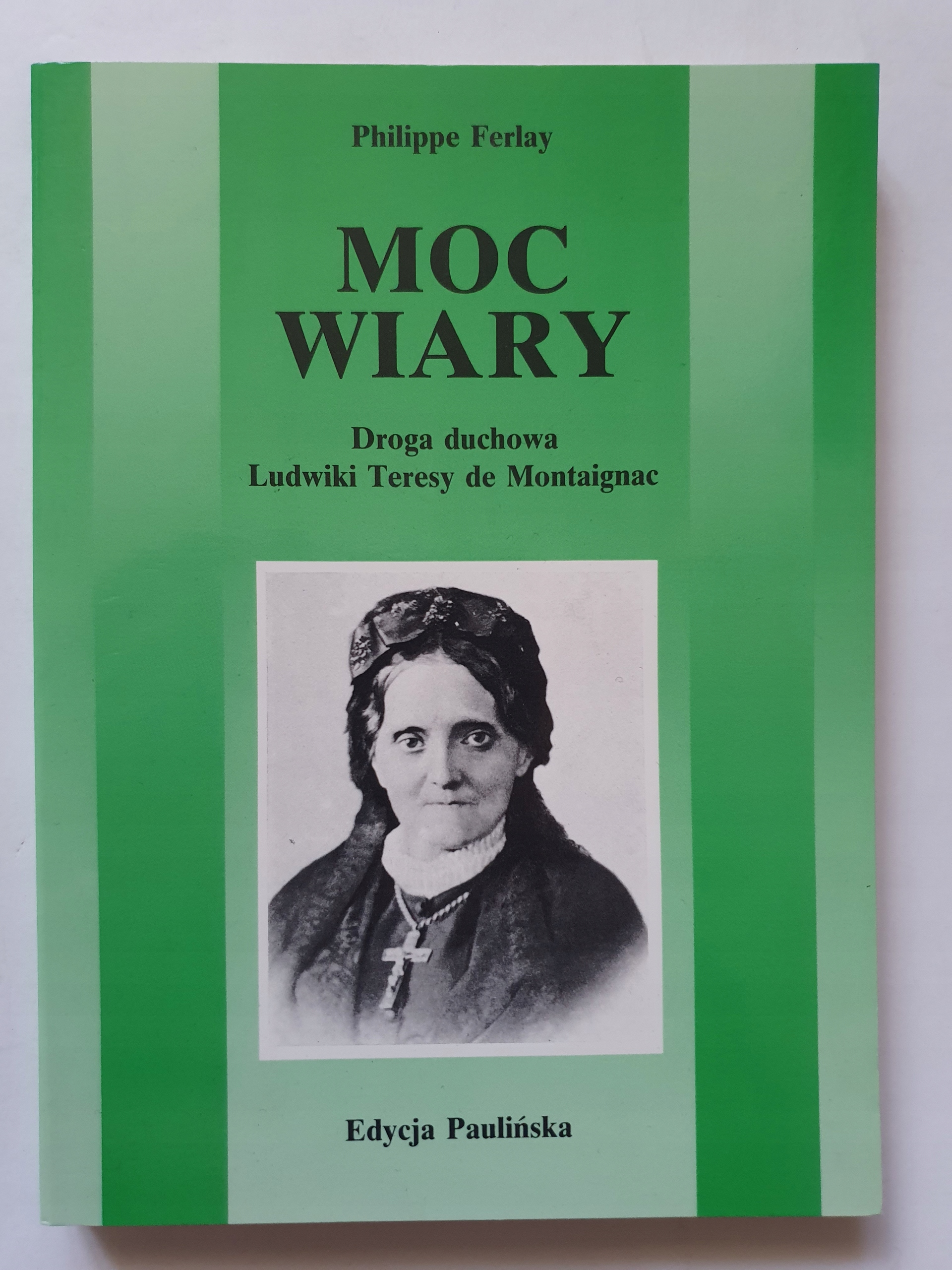 Moc wiary P. Ferlay