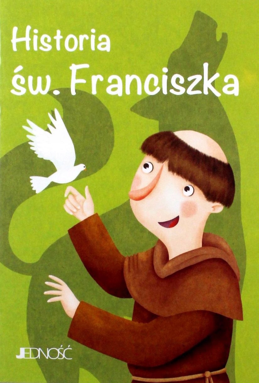 

Historia Św Franciszka. Wielcy Przyjaciele Jezusa