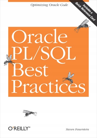 Oracle PL/SQL Best Practices. Optimizing Oracle