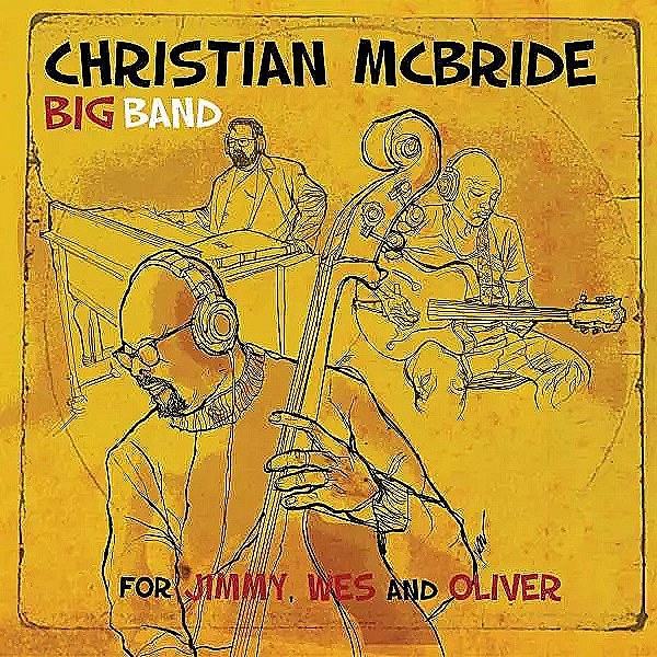 2LP Christian McBride Big Band: For Jimmy, Wes And Oliver Gatefold 180g Vin