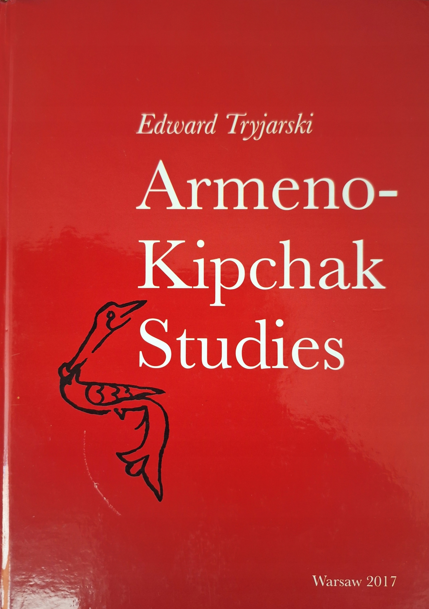 Armeno-Kipchak Studies Edward Tryjarski