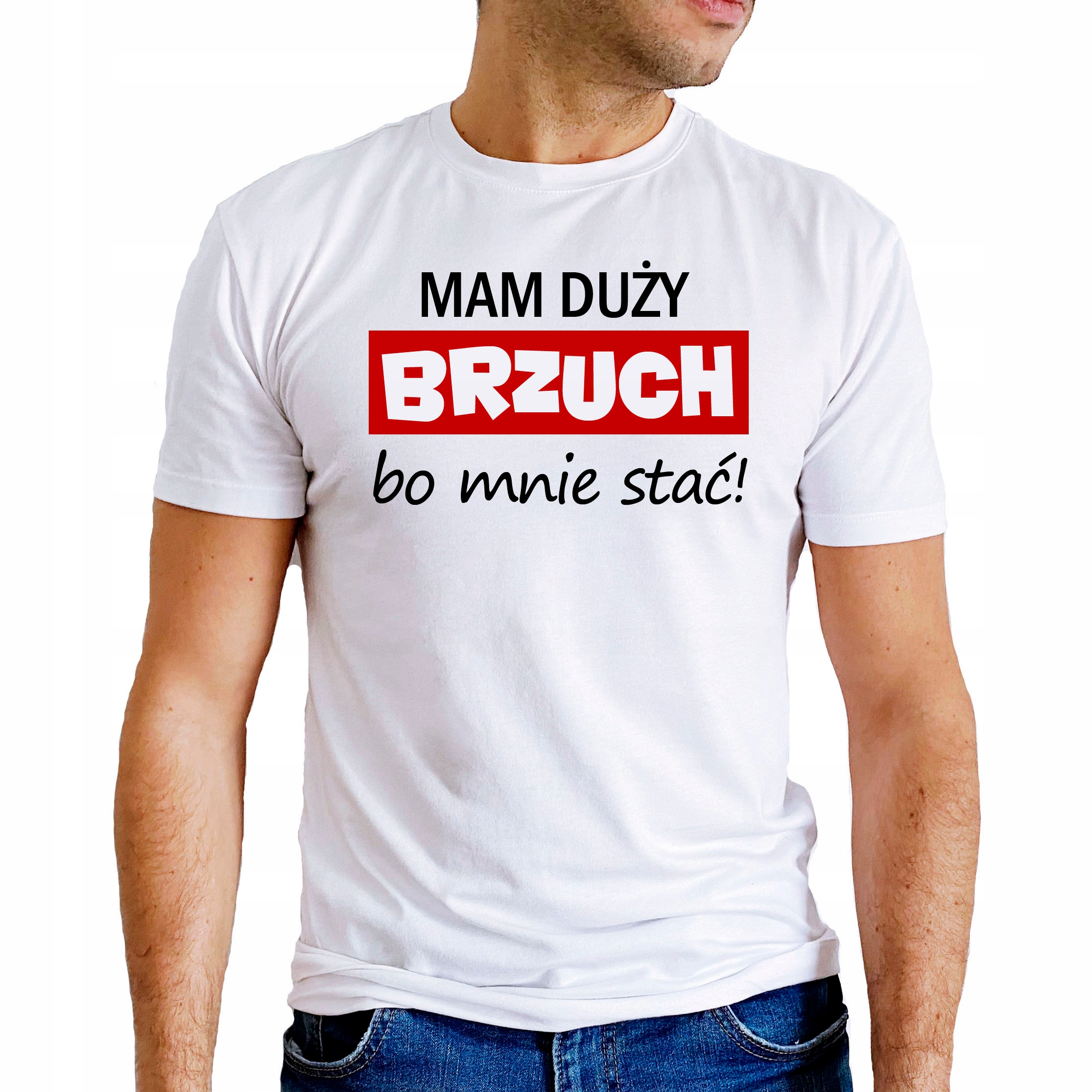 

Koszulka męska Mam Duży Brzuch bo mnie stać