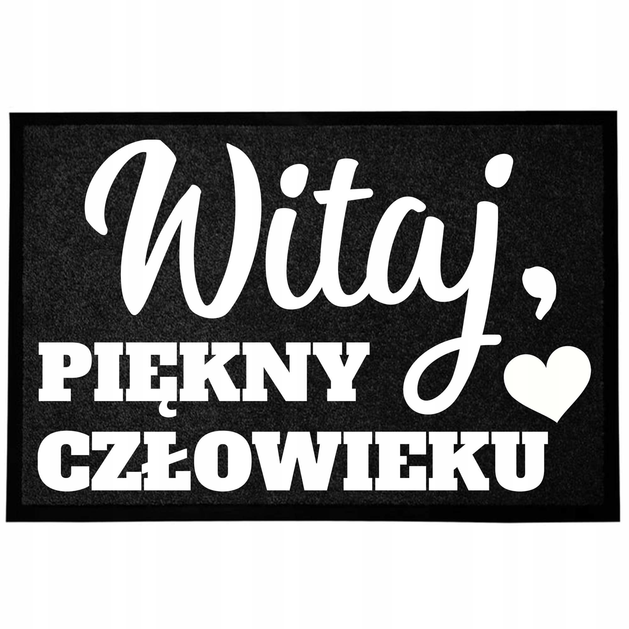 Wycieraczka Wejściowa Podłogowa Czarna Pod Drzwi Zabawny Piękny Człowieku