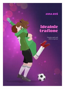 Idealnie trafione - Ryś Anna