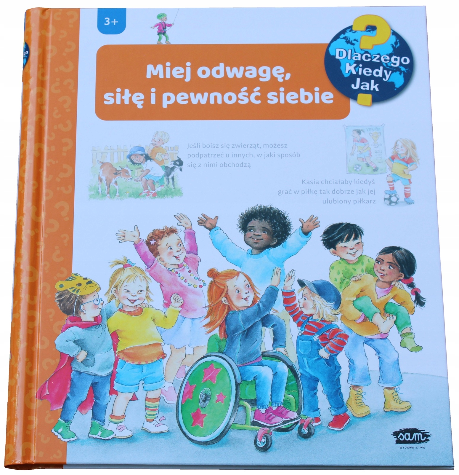 MIEJ ODWAGĘ SIŁĘ I PEWNOŚĆ SIEBIE KSIĄŻKA O BYCIU SOBĄ WYDAWNICTWO SAM ISBN 9788396719362