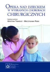 Opieka Nad Dzieckiem W Wybranych Chorobach Chiru..
