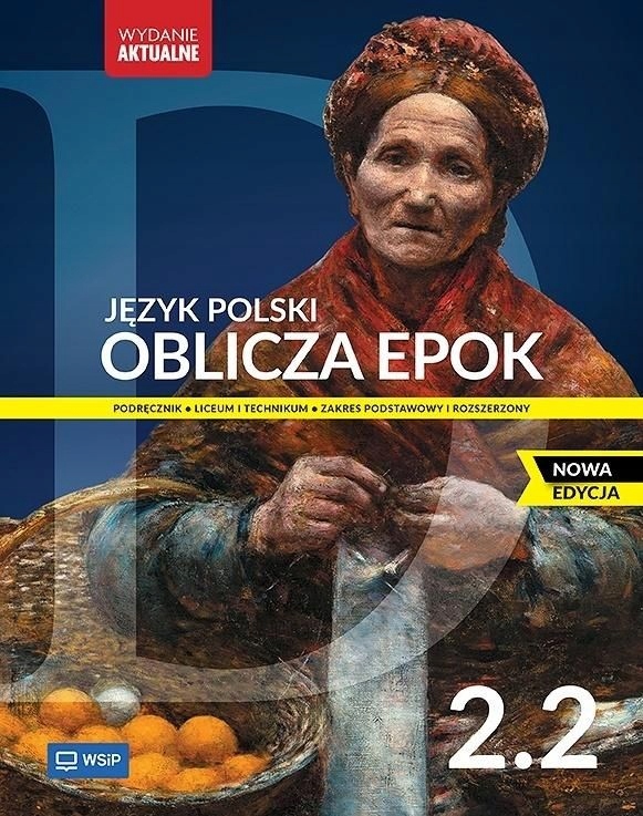Oblicza Epok 2.2 Język Polski Podręcznik Wydanie Aktualne