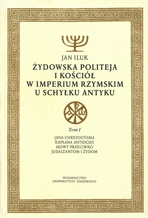 ŻYDOWSKA POLITEJA I KOŚCIÓŁ W IMPERIUM RZ.. EBOOK