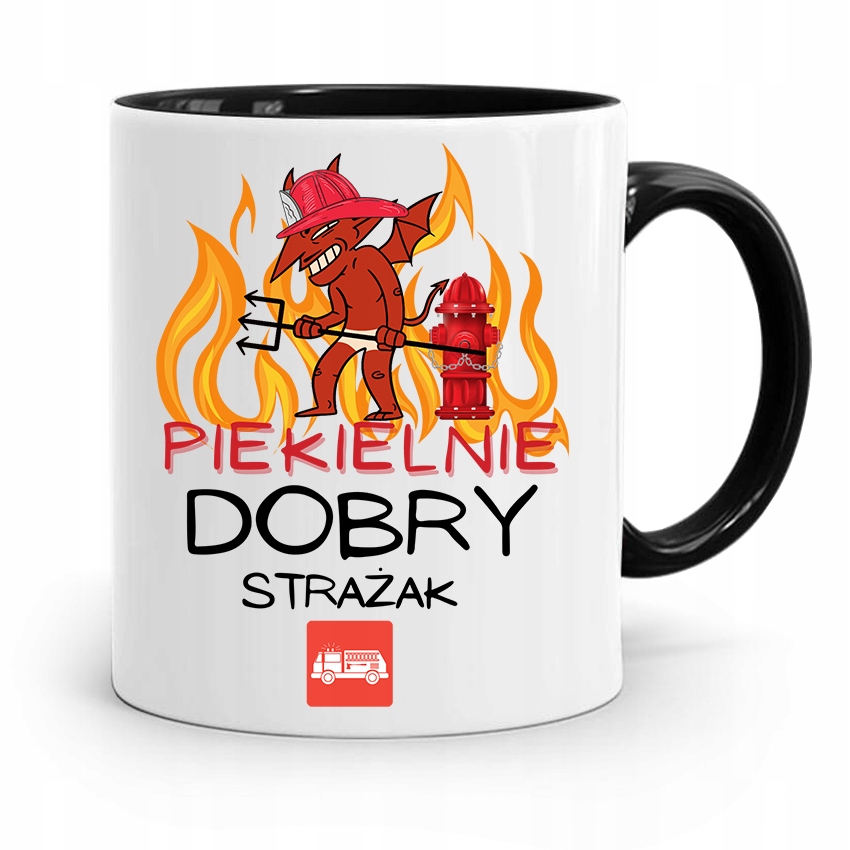 

Kubek Czarny Dla Strażaka Piekielnie Dobry Strażak
