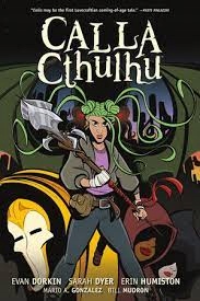 Calla Cthulhu Evan Dorkin