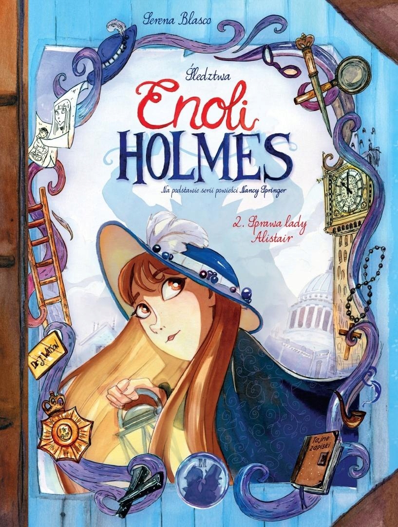 Śledztwa Enoli Holmes. Tom 2. Sprawa lady Alistair Serena Blasco twarda
