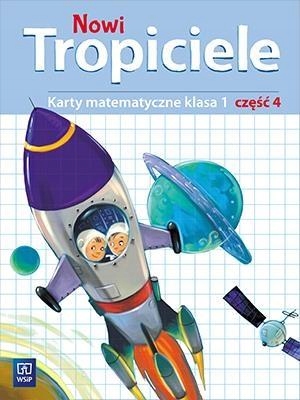 NOWI TROPICIELE SP 1 MATEMATYKA ĆWICZENIA CZ.4 ELŻBIETA BURAKOWSKA
