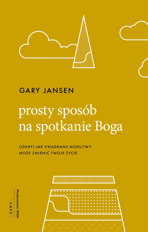 

Prosty sposób na spotkanie Boga