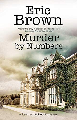 MURDER BY NUMBERS: 7 (A LANGHAM+DUPRE MYSTERY) - E
