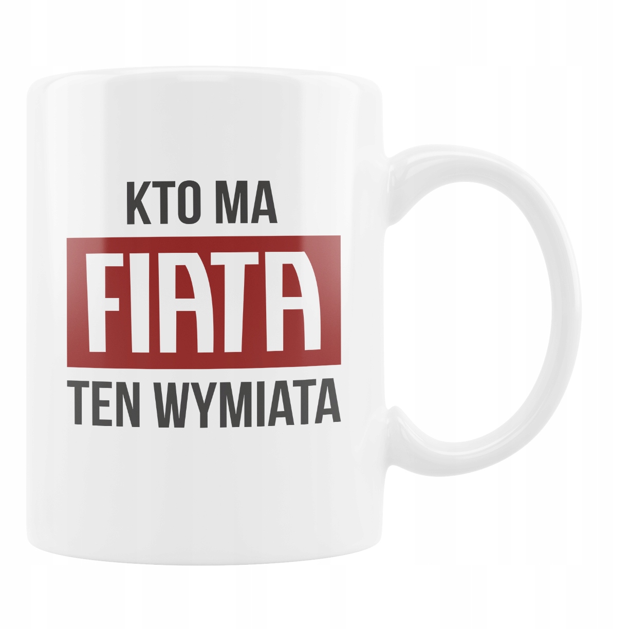 

Kubek Śmieszny Kto Ma Fiata Fiat Fan