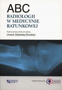 Abc radiologii w medycynie ratunkowej Otto Chan-Zdjęcie-0