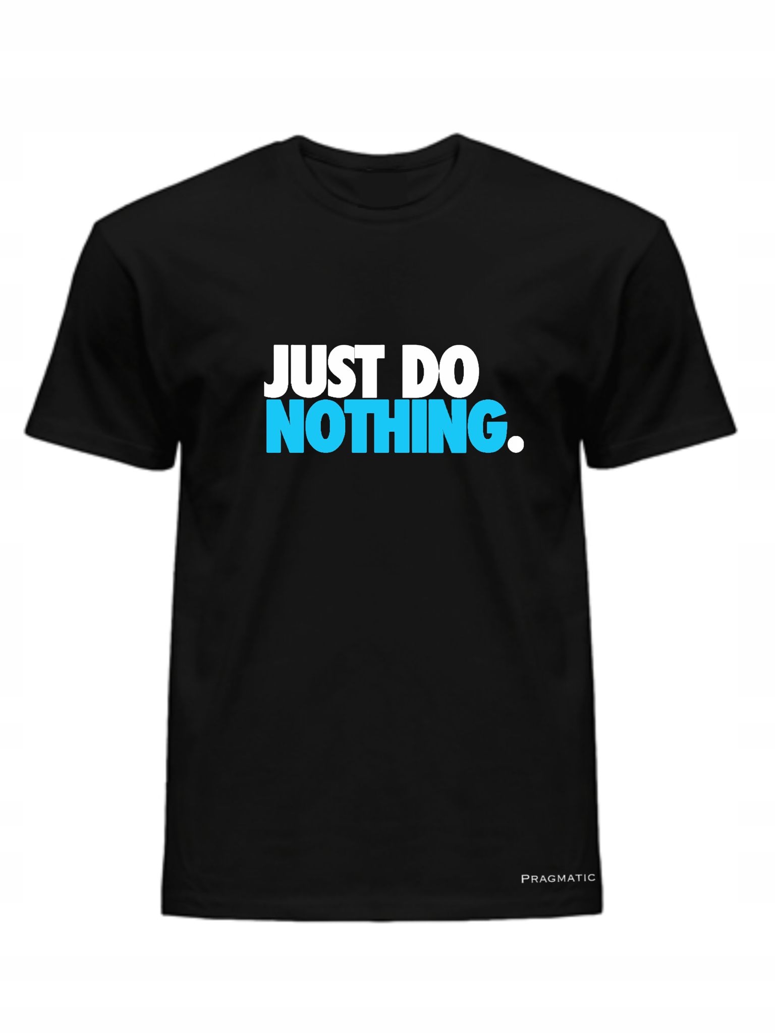 

Koszulka T-shirt Męski Just Do Nothing Czarny XXL