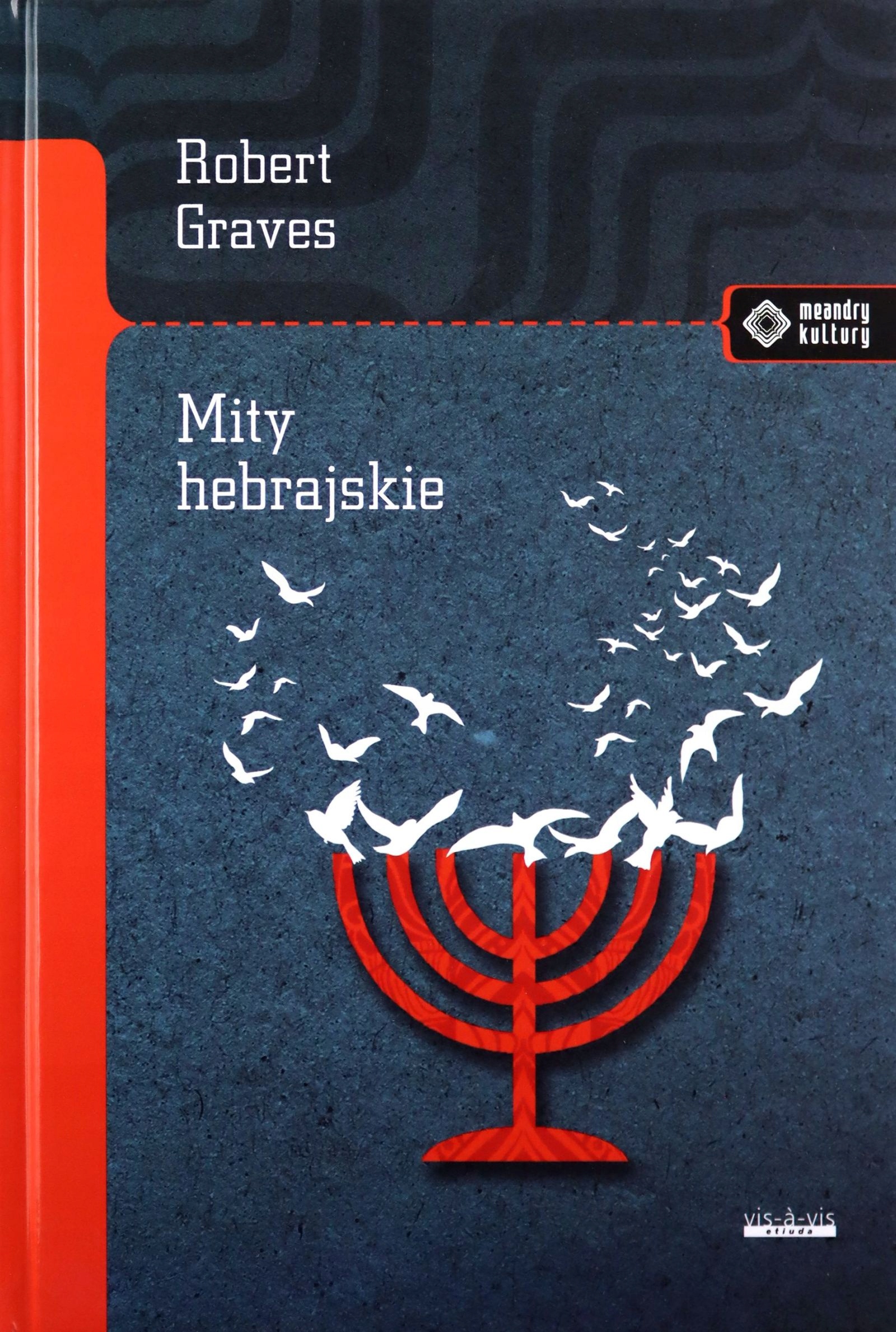 

Mity Hebrajskie. Księga Rodzaju Graves Robert, P