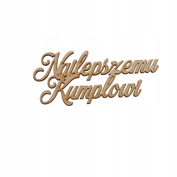 5 szt. napis Najlepszemu Kumplowi