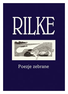 Стихи Рильке собраны Райнер Мария Рильке