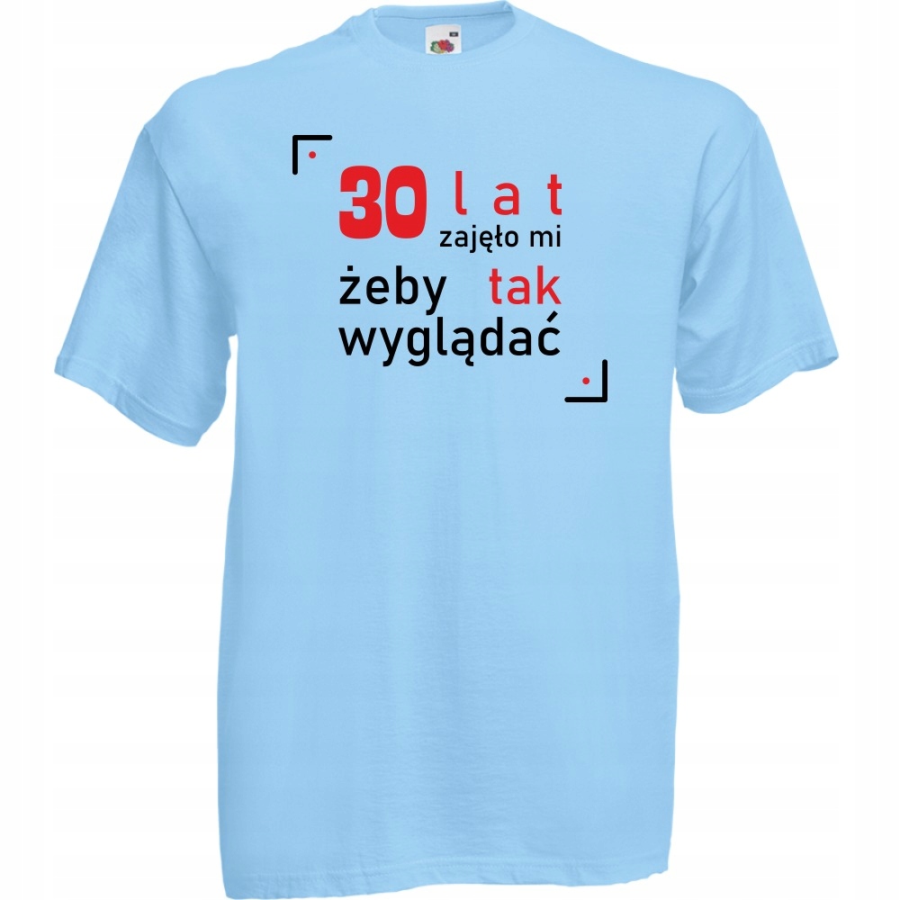

Koszulka 30 lat urodziny L błękitna