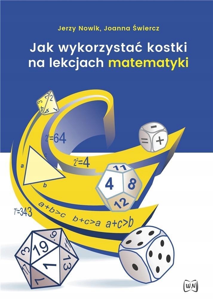 Jak wykorzystać kostki na lekcjach matematyki w.2 Nowik 457496