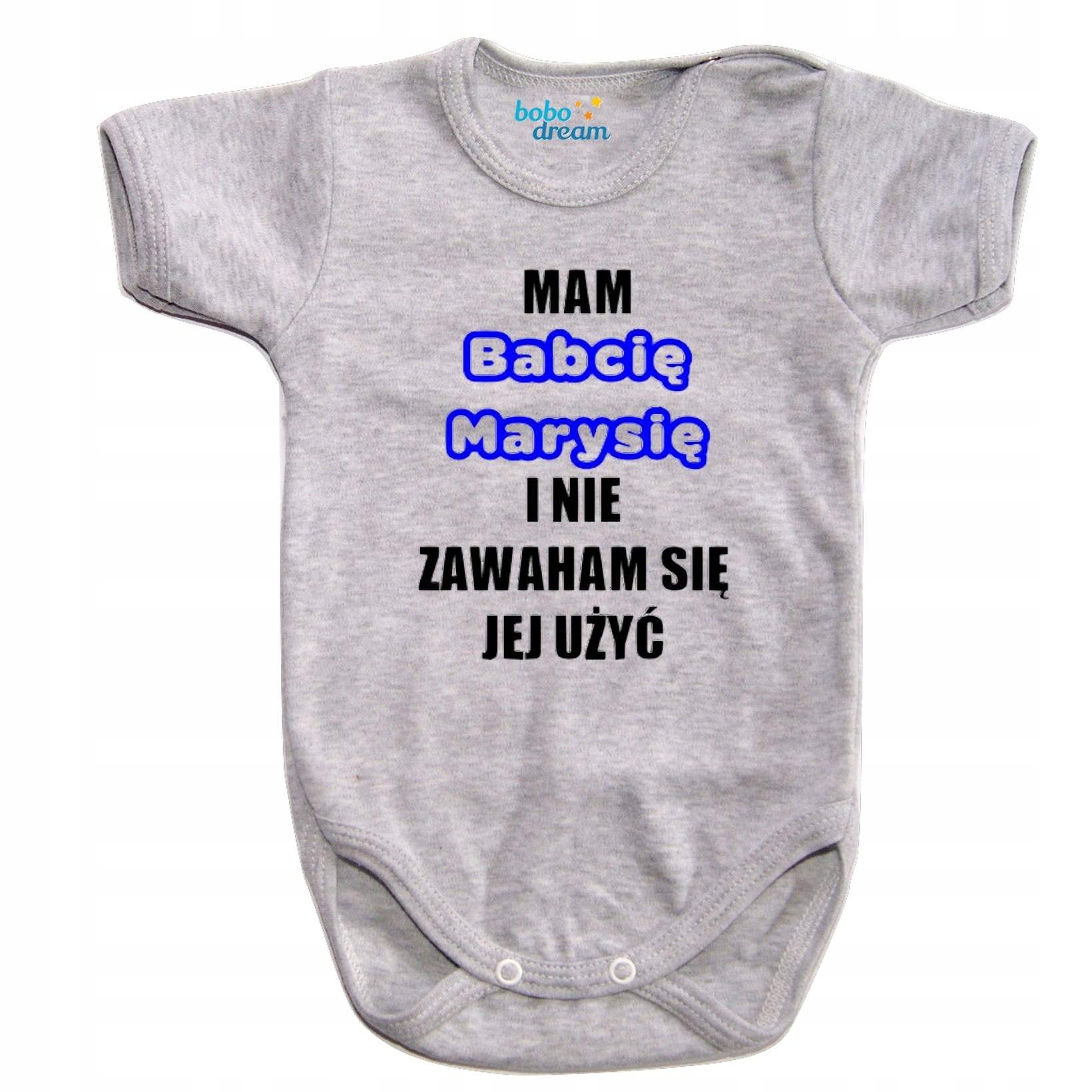 

Body niemowlęce Mam babcię (imię) i nie zawaham si