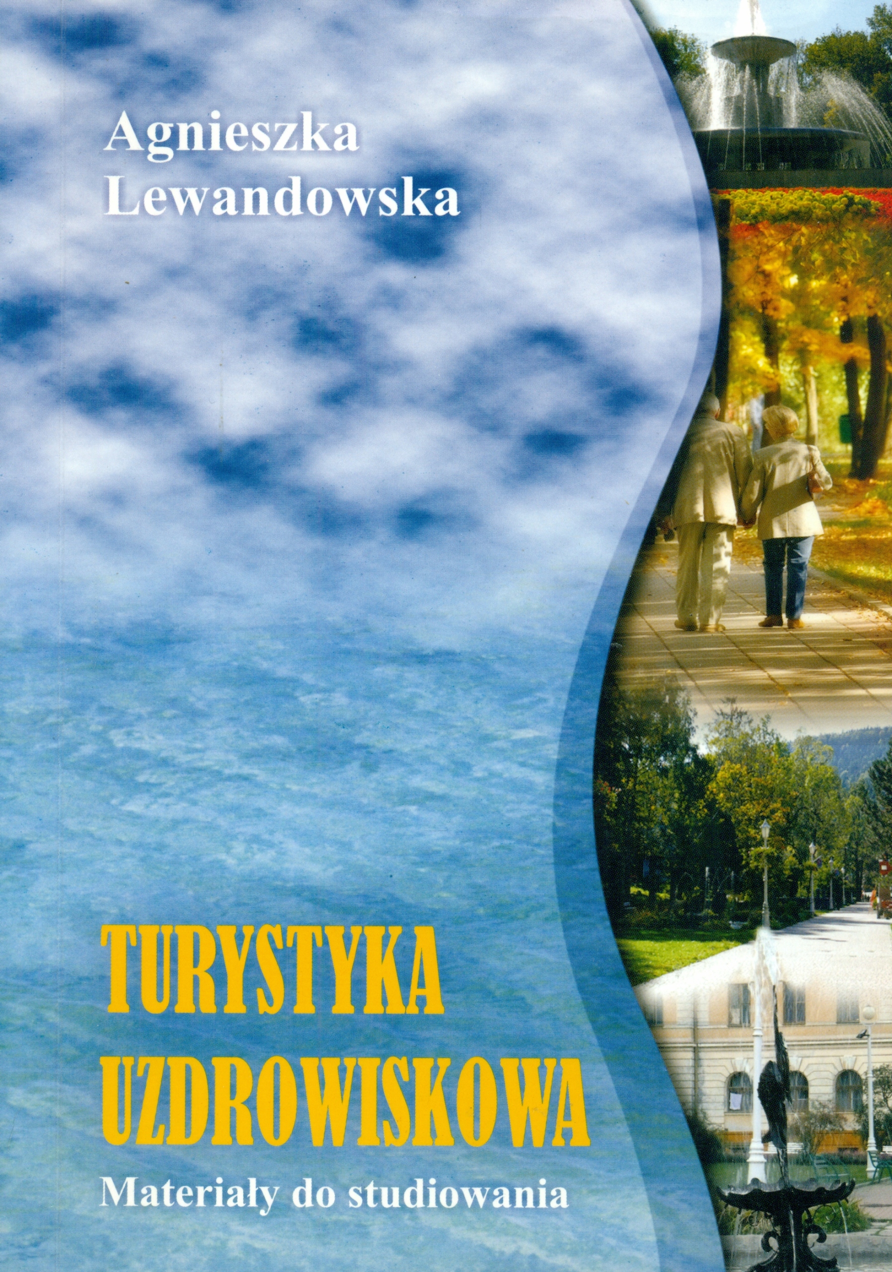 Turystyka Uzdrowiskowa Agnieszka Lewandowska