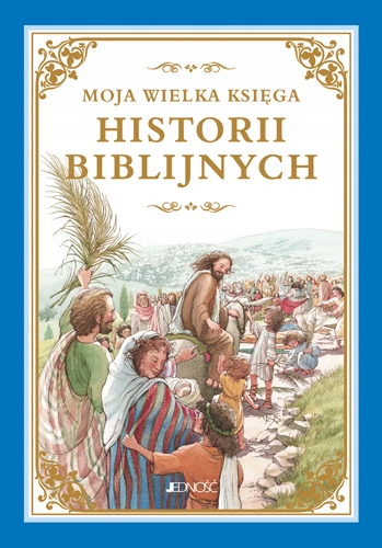 

Moja wielka księga historii biblijnych