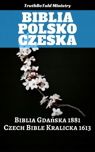 Biblia Polsko Czeska - TruthBeTold Ministry EBOOK