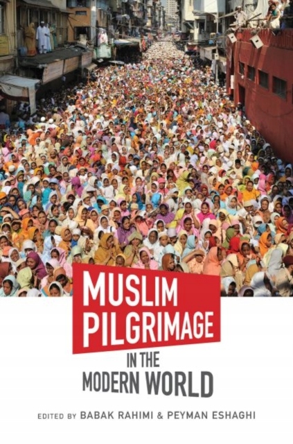 Muslim Pilgrimage in the Modern World PRACA ZBIOROWA