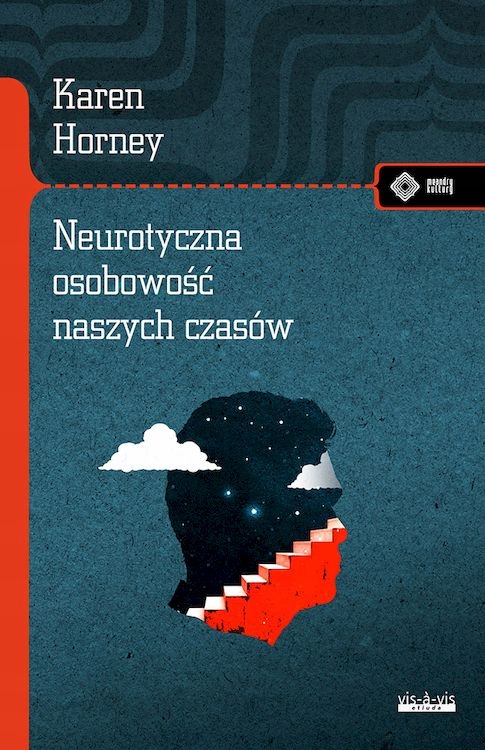 NEUROTYCZNA OSOBOWOŚĆ NASZYCH CZASÓW
