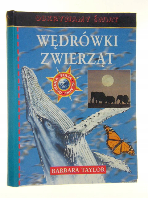 WĘDRÓWKI ZWIERZĄT ODKRYWAMY ŚWIAT TAYLOR