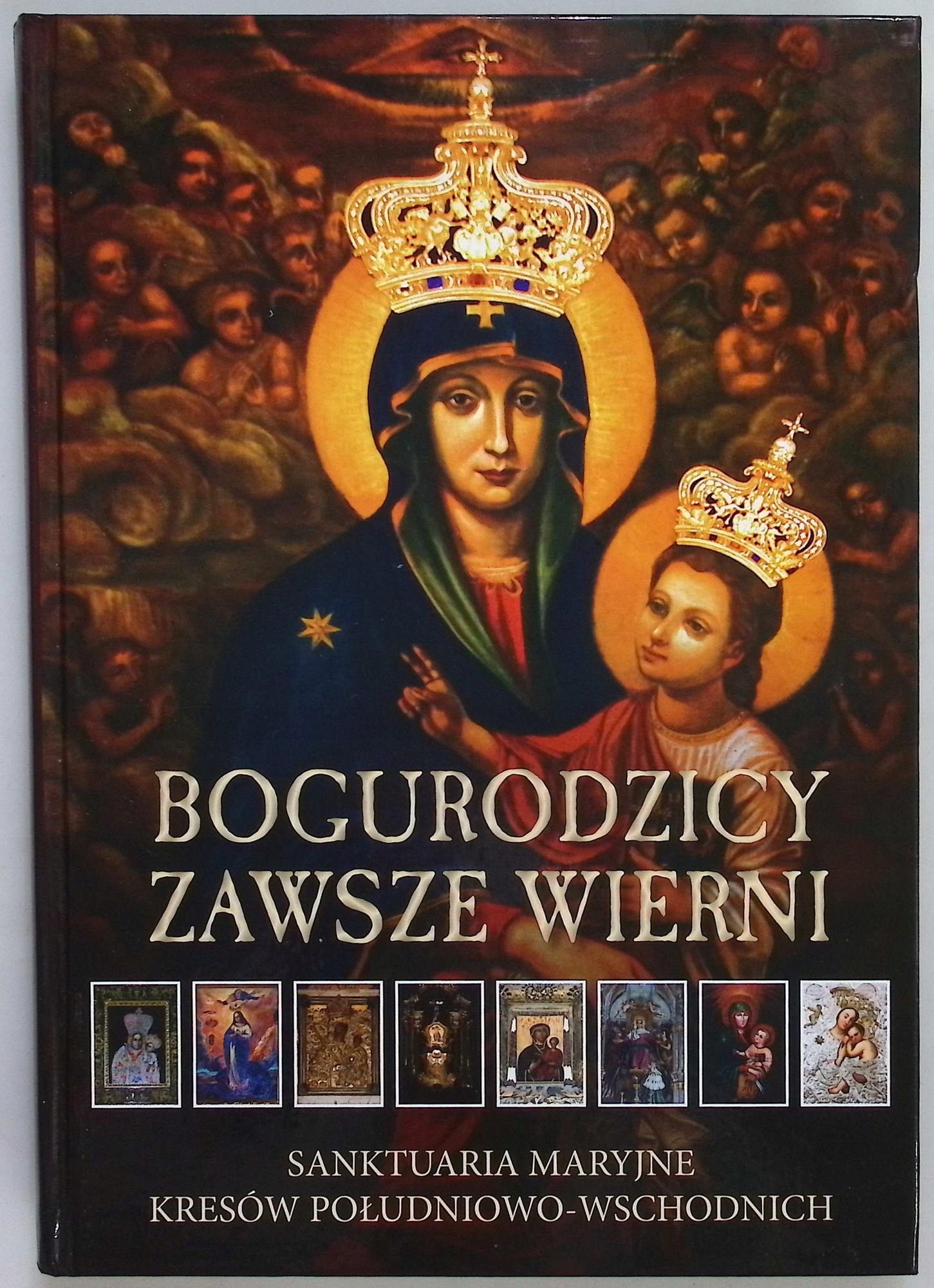 Bogurodzicy Zawsze Wierni