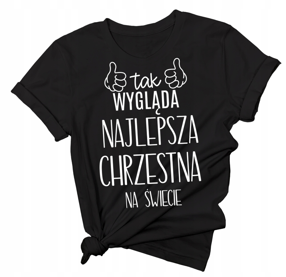 

Koszulka dla chrzestnej podziękowanie chrzest Xs