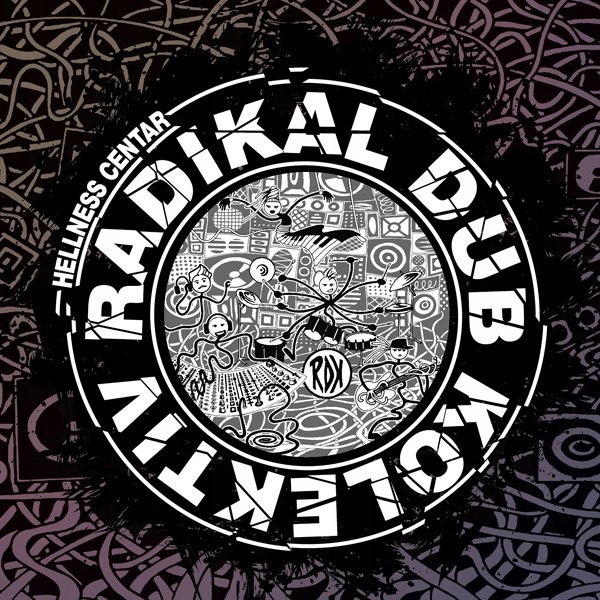 CD Radikal Dub Kolektiv Hellness Centar