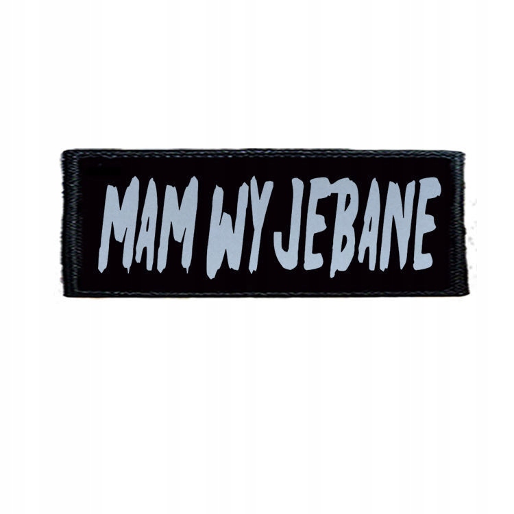 

Naszywka Mam Wyjebane