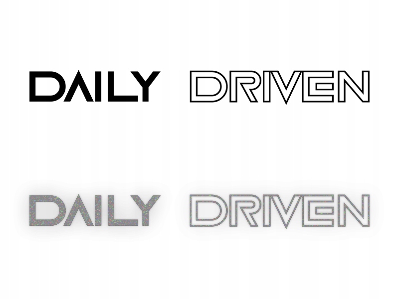 DAILY DRIVEN - Naklejka na samochód na auto - ODBLASKOWA