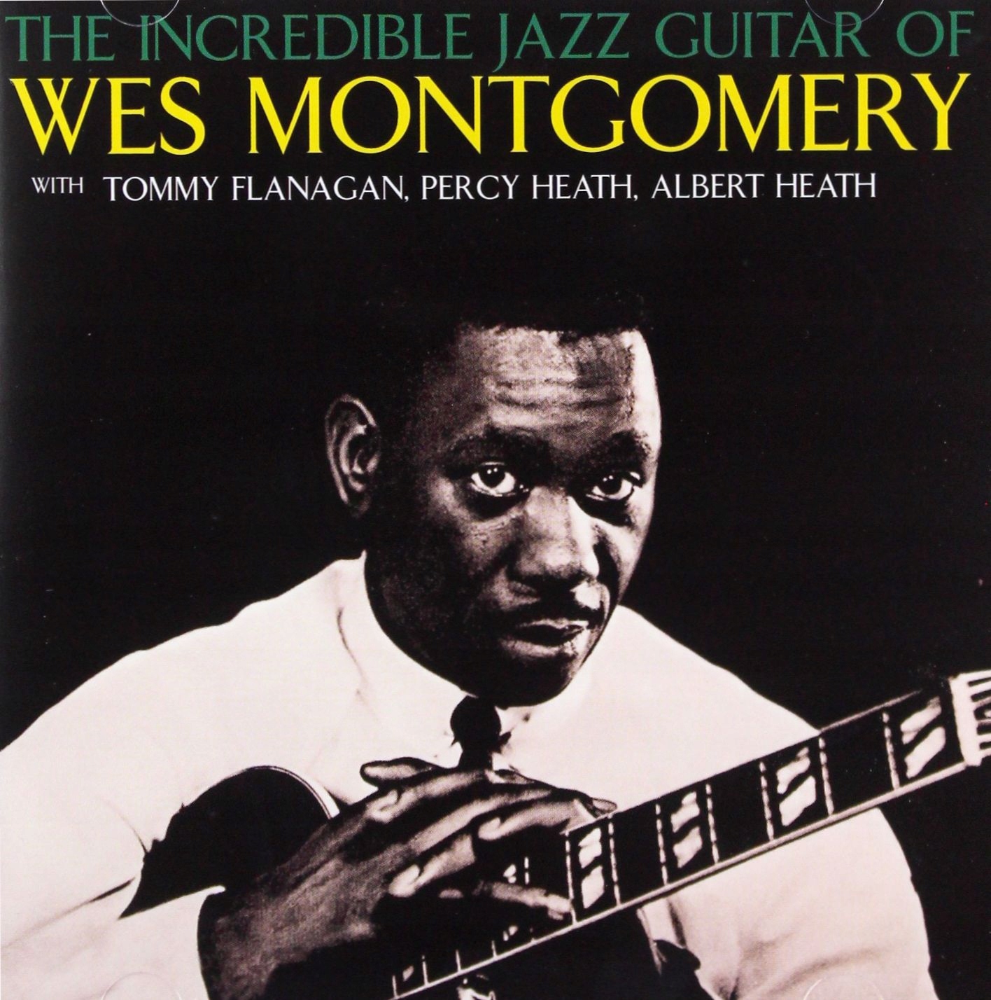 

Wes Montgomery: Incredible Jazz Guitar Of Wes Mont